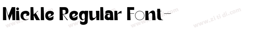 Mickle Regular Font字体转换